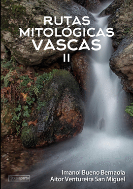 RUTAS MITOLOGICAS VASCAS II