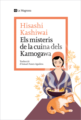 ELS MISTERIS DE LA CUINA DELS KAMOGAWA