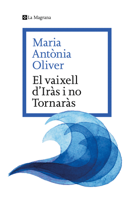 EL VAIXELL D.IRS I NO TORNARS