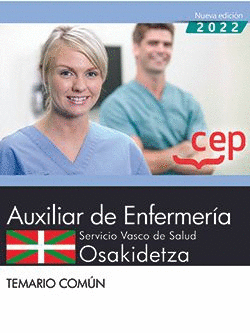 AUXILIAR ENFERMERA. SERVICIO VASCO DE SALUD-OSAKIDETZA. TEMARIO COMN