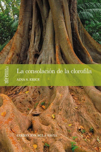 LA CONSOLACIN DE LA CLOROFILA