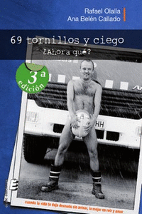69 TORNILLOS Y CIEGO. � AHORA QUE?
