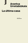 LA ULTIMA CASA