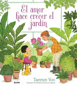 EL AMOR HACE CRECER EL JARDN