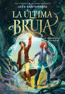 VENGANZA DE LAS MEIGAS 2: LA ULTIMA BRUJA