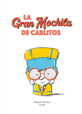 LA GRAN MOCHILA DE CARLITOS