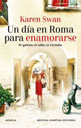 UN DA EN ROMA PARA ENAMORARSE. AUTORA BESTSELLER INTERNACIONAL. UNA CARTA SIN A