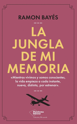 LA JUNGLA DE MI MEMORIA