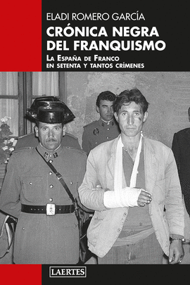 CRONICA NEGRA DEL FRANQUISMO:ESPAA DE FRANCO EN SETENTA