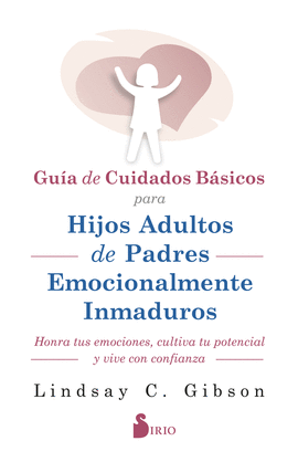 GUIA CUIDADOS BASICOS PARA HIJOS ADULTOS PADRES EMOCIONALM