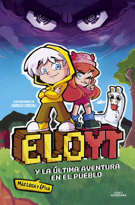ELOYT Y LA LTIMA AVENTURA EN EL PUEBLO