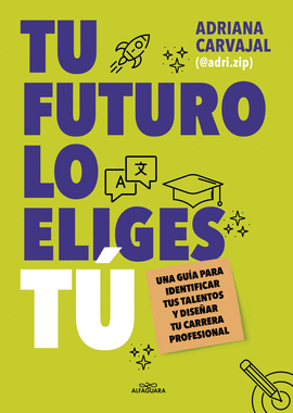 TU FUTURO LO ELIGES TU