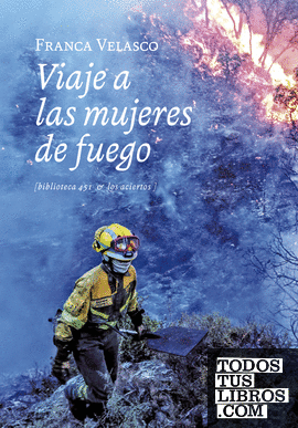 VIAJE A LAS MUJERES DE FUEGO