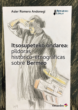 ITSOSUPETEKO ONDAREA: PLDORAS HISTRICO-ETNOGRFICAS SOBRE BERMEO