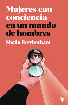 MUJER CON CONCIENCIA EN UN MUNDO DE HOMBRES