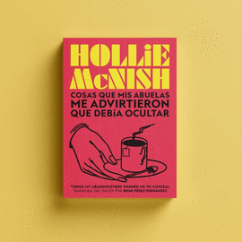COSAS QUE MIS ABUELAS ME ADVIRTIERON QUE DEBA OCULTAR