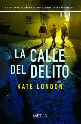 LA CALLE DEL DELITO