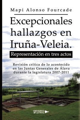 EXCEPCIONALES HALLAZGOS EN IRUA-VELEIA. REPRESENT