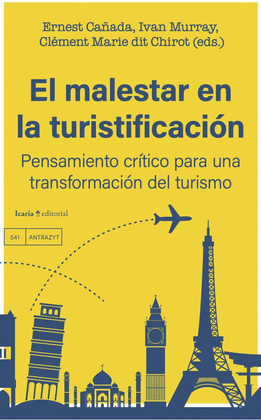 EL MALESTAR EN LA TURISTIFICACION PENSAMIENTO CRITICO PARA