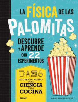 CIENCIA COCINA. FSICA DE LAS PALOMITAS