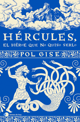 HRCULES, EL HROE QUE NO QUISO SERLO