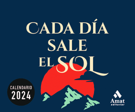 CALENDARIO CADA DA SALE EL SOL 2024