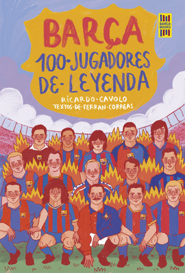BARA. 100 JUGADORES DE LEYENDA