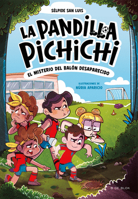 PANDILLA PICHICHI 1, LA - EL MISTERIO DEL BALON DESAPARECIDO