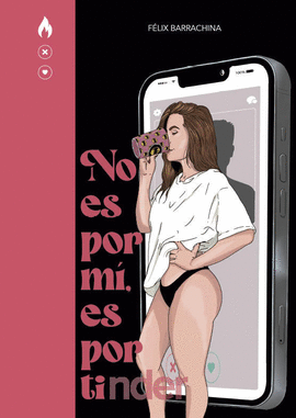NO ES POR MI, ES POR TINDER