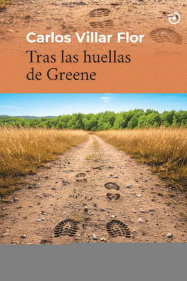 TRAS LAS HUELLAS DE GREENE