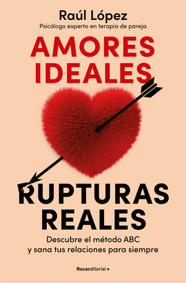 AMORES IDEALES RUPTURAS REALES