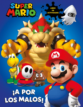 SUPER MARIO A POR LOS MALOS