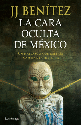 LA CARA OCULTA DE MXICO
