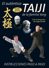 EL AUT�NTICO TAIJI DE LA FAMILIA YANG. INSTRUCCIONES PASO A PASO