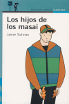 HIJOS DE LOS MASAI, LOS - PROXIMA PARADA 12 AOS