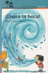 CIERRA LA BOCA - PROXIMA PARADA 10 A�OS