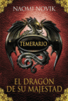 TEMERARIO. EL DRAGON DE SU MAJESTAD