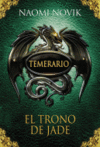 TEMERARIO. EL TRONO DE JADE