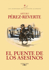 EL PUENTE DE LOS ASESINOS. ALATRISTE VII