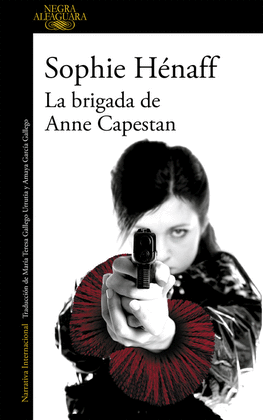 LA BRIGADA DE ANNE CAPESTAN