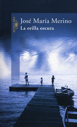 LA ORILLA OSCURA