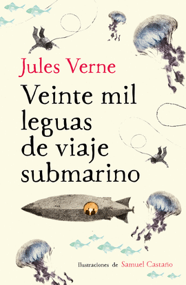 VEINTE MIL LEGUAS DE VIAJE SUBMARINO (COLECCION ALFAGUARA CLASICOS)