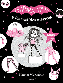 ISADORA MOON Y LOS VESTIDOS MGICOS (ISADORA MOON)