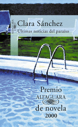 ULTIMAS NOTICIAS DEL PARAISO.(PREMIO ALFAGUARA DE NOVELA 2000)