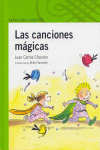 LAS CANCIONES MAGICAS -VERDE +4 AOS