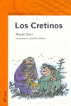 LOS CRETINOS -NARANJA +10 AOS