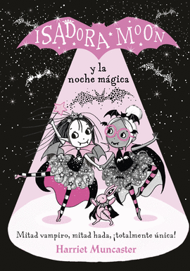 ISADORA MOON Y LA NOCHE MGICA (ISADORA MOON)