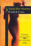 EL VUELO DE LA REINA. PREMIO ALFAGUARA DE NOVELA 2002