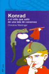 KONRAD O EL NIO QUE SALIO DE UNA LATA DE CONSERVAS -12 AOS