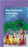 DOS HISTORIAS INCREIBLES -MORADO